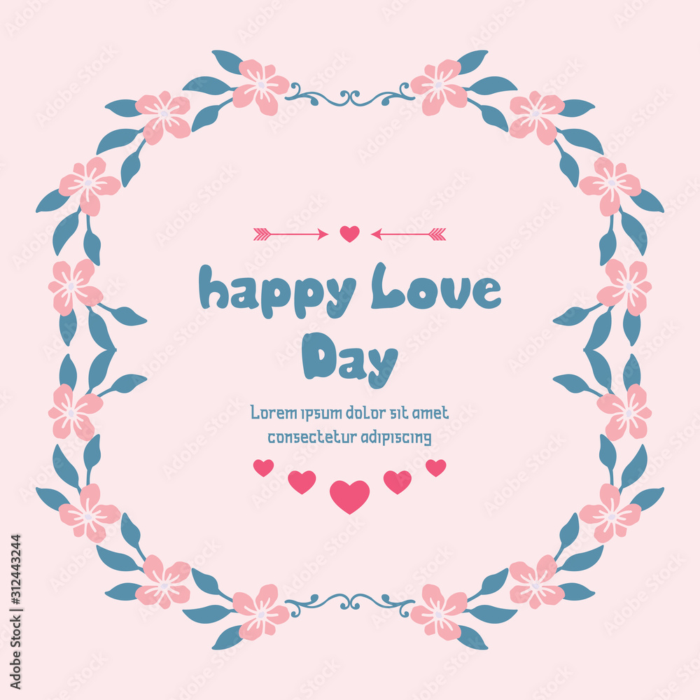 Happy love day invitation card design, with beautiful unique pattern leaf and peach wreath. Vector