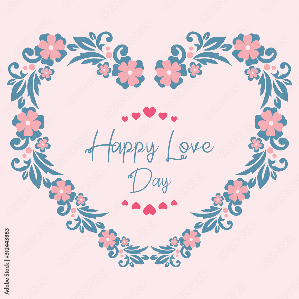 Beautiful frame with unique leaf and flower drawing, for happy love day invitation card design. Vector