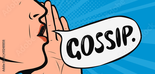 Woman says, gossip. Vector illustration in pop art retro comic style