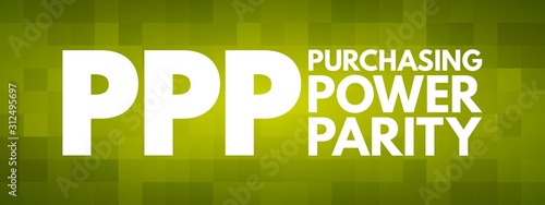 PPP - Purchasing Power Parity acronym, business concept background