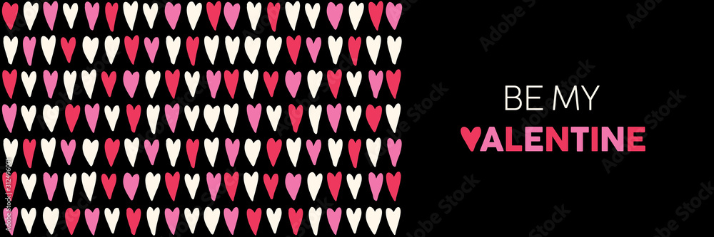 Fototapeta Bądź moją Walentynką Prostokątny poziomy baner z ręcznie rysowanym różowym i czytaj serca na czarnym tle