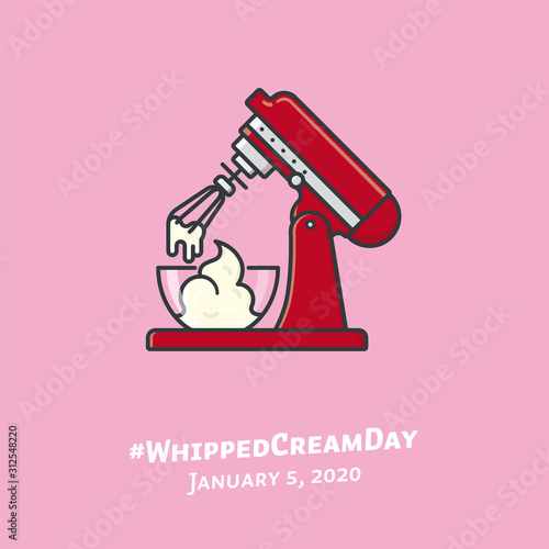 Kitchen mixer with whipped cream vector illustration for #WhippedCreamDay on January 5