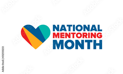 National Mentoring Month in January. Celebrate annual in United States. Personal mentor, coach or teacher. Free knowledge. Education concept. Helping a student in study, training. Vector poster