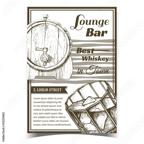 Whiskey Lounge Bar Best In Town Poster Vector. Glass With Bourbon Whiskey And Ice Cubes And Wooden Barrel On Advertising Banner. Glassware With Strong Alcoholic Drink Monochrome Illustration