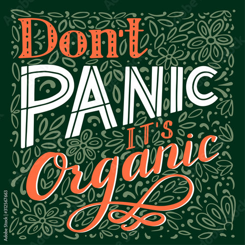 Cbd oil concept. Hand lettering. Inscription don't panic it's or