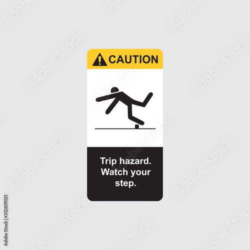 Safety First Watch Your Step Symbol Sign, Vector Illustration