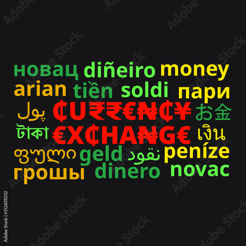 The word money and currency exchange sign in different languages