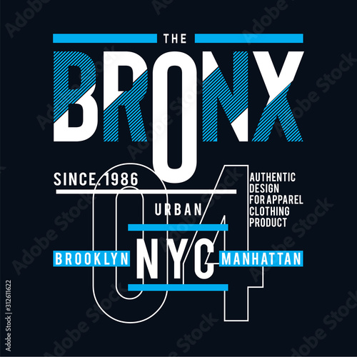 Fotografie the bronx nyc typography t shirt design vector illustration
