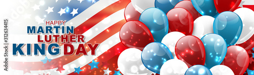 Happy Martin Luther King day banner or website header. American flag and balloons. Vector illustration.
