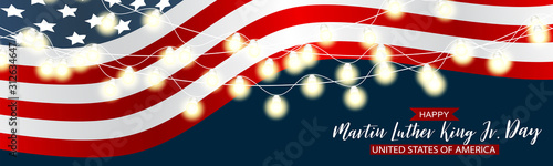 Happy Martin Luther King day banner or website header. American flag and garland lights. I have a dream. Vector illustration.