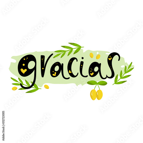 THANKS in spanish.  GRACIAS hand drawn vector lettering isolated on white background. Modern flat color illustration. Insciption with oliva. Perfect for card, icon, logo, t-shirt, banner