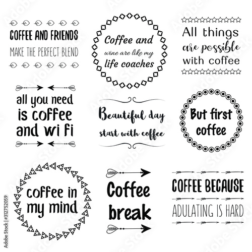 Set of Calligraphy Quotes Sayings for print about coffee