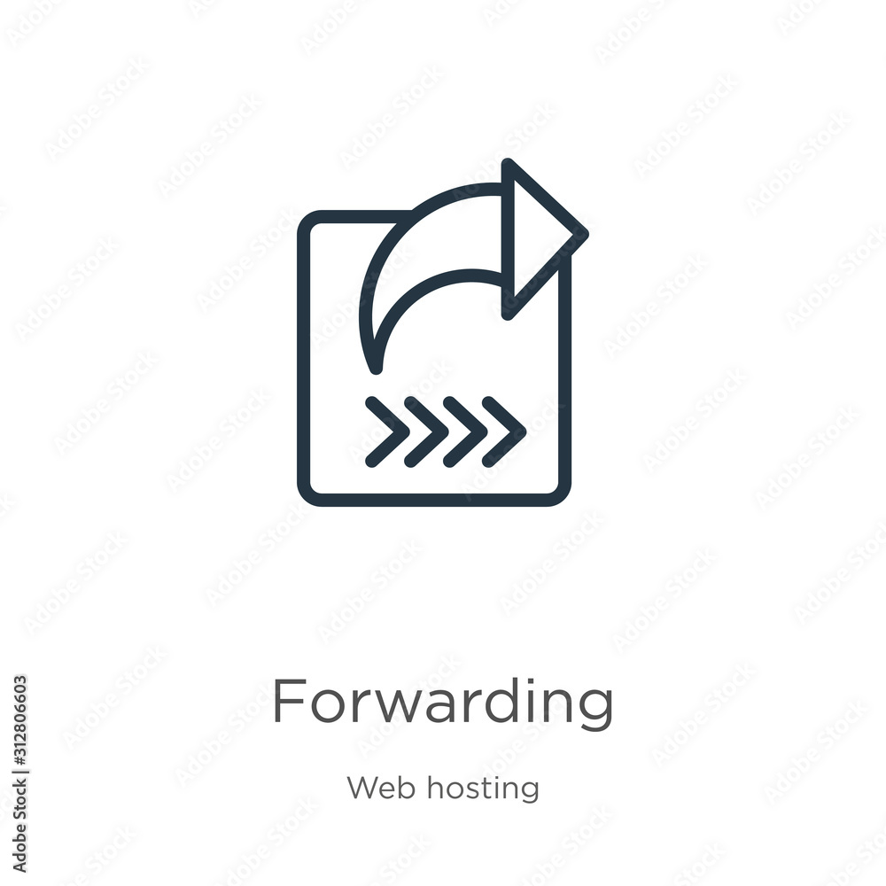 Forwarding icon. Thin linear forwarding outline icon isolated on white background from web hosting collection. Line vector sign, symbol for web and mobile Forwarding icon. Thin linear forwarding outline icon isolated on white background from web hosting collection. Line vector sign, symbol for web and mobile