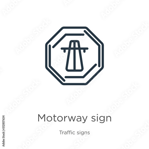 Motorway sign icon. Thin linear motorway sign outline icon isolated on white background from traffic signs collection. Line vector sign, symbol for web and mobile