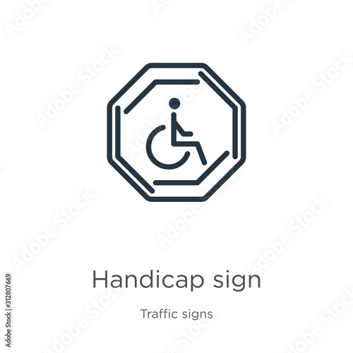 Handicap sign icon. Thin linear handicap sign outline icon isolated on white background from traffic signs collection. Line vector sign, symbol for web and mobile