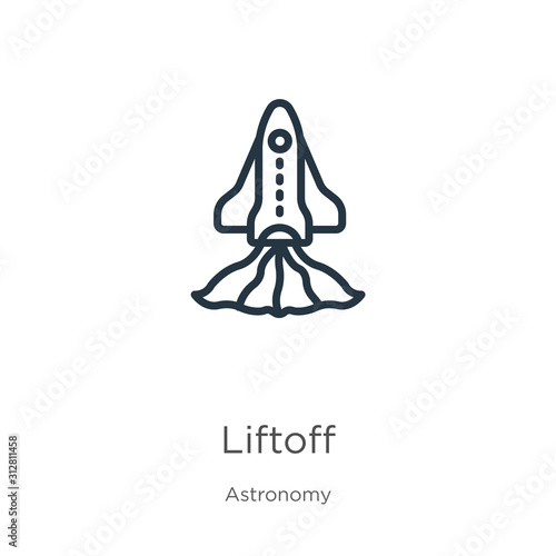 Liftoff icon. Thin linear liftoff outline icon isolated on white background from astronomy collection. Line vector sign, symbol for web and mobile