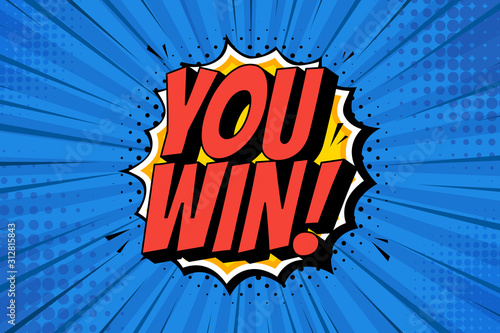 You won the banner text lettering against a blue comic background. Vector illustration