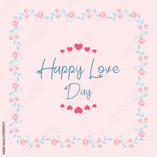 Pattern unique shape leaf and peach floral frame, for happy valentine greeting card design. Vector