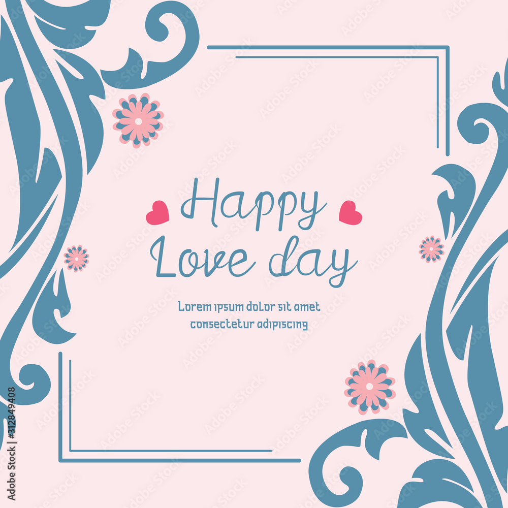 Unique happy love day greeting card design, with elegant leaf and peach wreath frame. Vector Unique happy love day greeting card design, with elegant leaf and peach wreath frame. Vector
