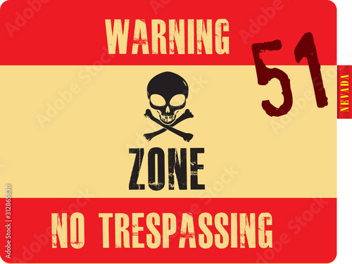 Alien warning no trespassing