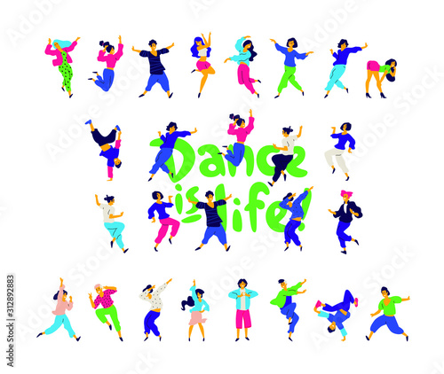 A group of dancing people around the inscription Dance is life. Vector. Illustrations of men and women. Flat style. A group of happy teenagers are dancing and having fun. Studio or dance school.
