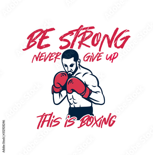 boxing t shirt poster quote design be strong never give up vintage retro style