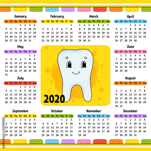 A healthy tooth without caries is smiling. Calendar for 2020 with a cute character. Fun and bright design. Isolated color vector illustration. Cartoon style.