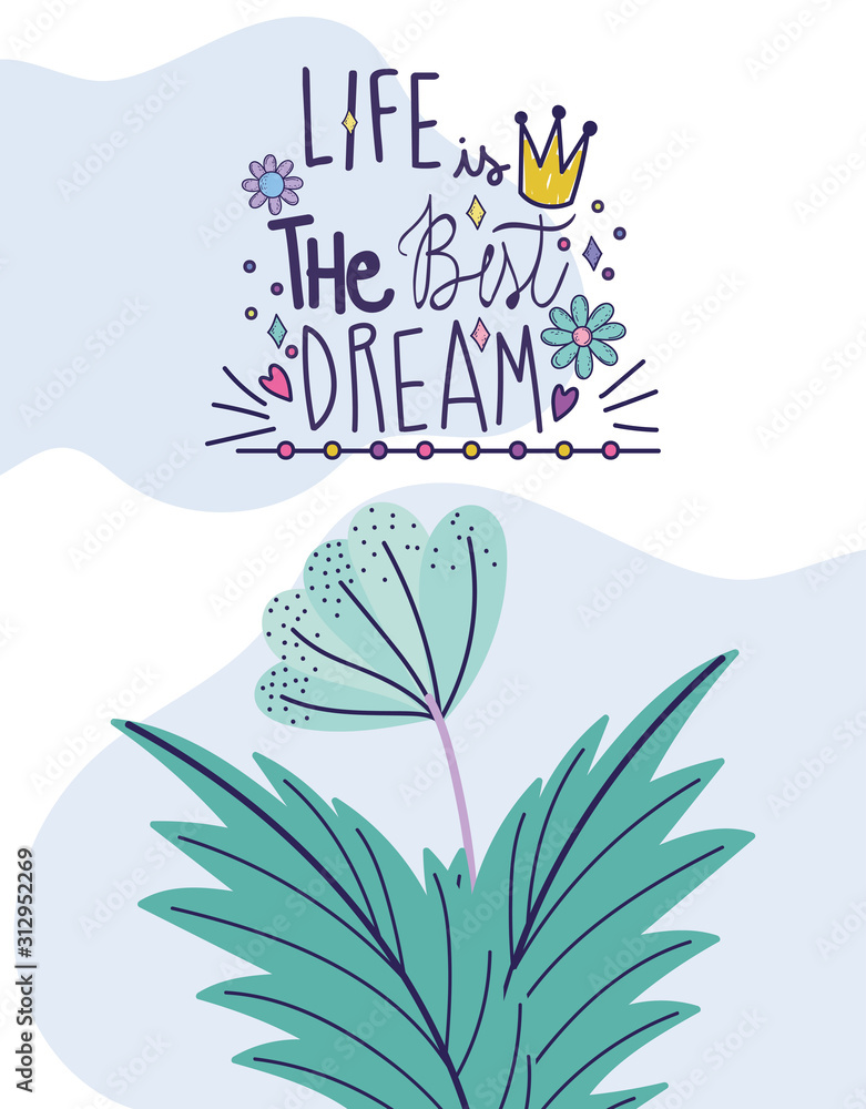 life is the best dream decorative flower card