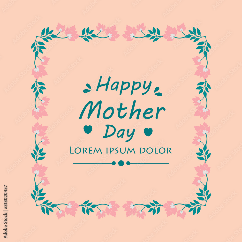 Ornate Pattern of leaf and pink flower frame, for happy mother day elegant greeting card wallpaper design. Vector Ornate Pattern of leaf and pink flower frame, for happy mother day elegant greeting card wallpaper design. Vector