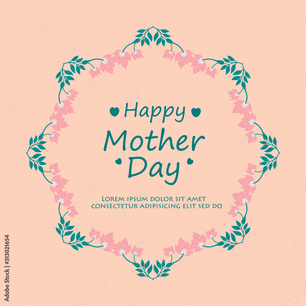 Elegant frame, with ornate flower and leaf, for happy mother day elegant cards design. Vector Elegant frame, with ornate flower and leaf, for happy mother day elegant cards design. Vector