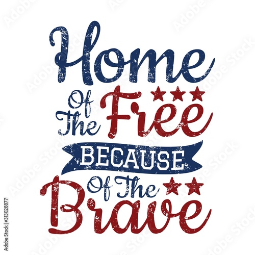Home of the free because of the brave quote. Independence day Quotes