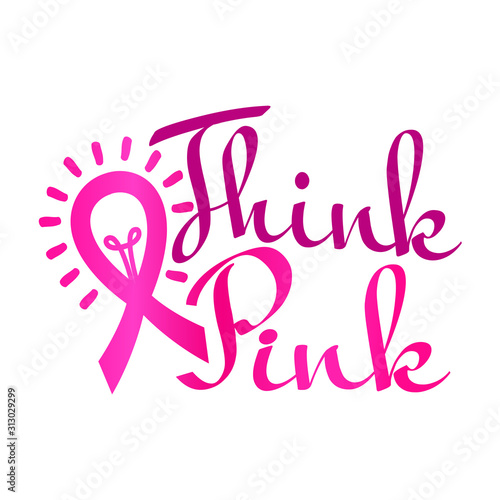 Breast cancer awareness quotes. Think Pink © cumacreative