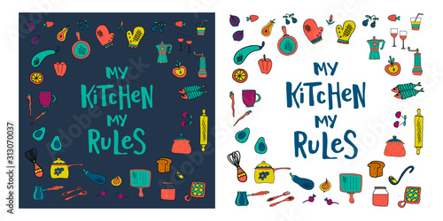 A set of kitchen utensils and cooking products with the quote My kitchen, my rules. vector illustration. hand draw style