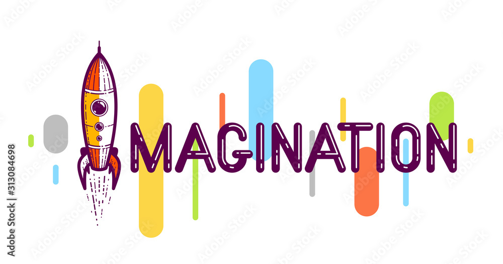 Imagination word with rocket instead of letter I, imagine and fantasy concept, vector conceptual creative logo or poster made with special font. Imagination word with rocket instead of letter I, imagine and fantasy concept, vector conceptual creative logo or poster made with special font.