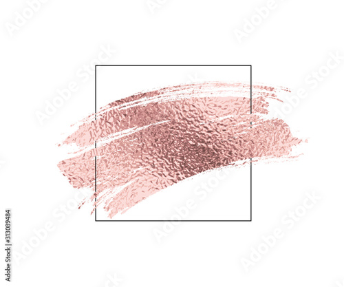 Rose gold foil brush stroke and border. Pink glossy scribble, grunge or smudge paint texture isolated on white background. Vector shiny metallic brushstroke with frame..