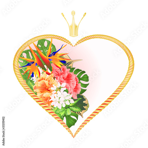 Label golden heart with a crown  and Tropical flowers  Strelitzia and pink and yellow hibiscus  valentine's day festive background vintage vector illustration editable hand draw