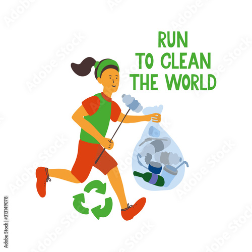 Run to clean the world. Hand drawn lettering with a running girl. She has a garbage bag and a stick for picking up rubbish. Plogging eco concept. Vector Illustration isolated on white. Ecology poster.