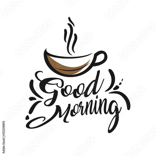 Hand drawn lettering "Good Morning" and top view on a cup of black tea with shadow on white background.EPS 10.