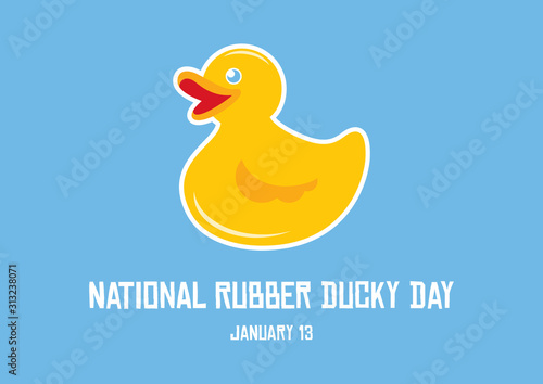 National Rubber Ducky Day vector. Yellow plastic duck vector. Yellow rubber duck isolated on a blue background. Rubber Ducky Day Poster, January 13
