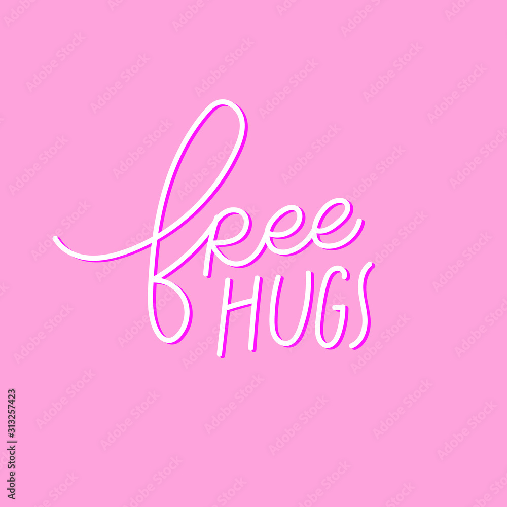 Free hugs pink calligraphy quote lettering