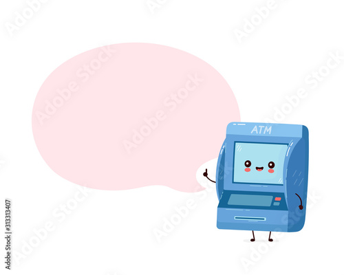 Cute smiling happy ATM with speech bubble