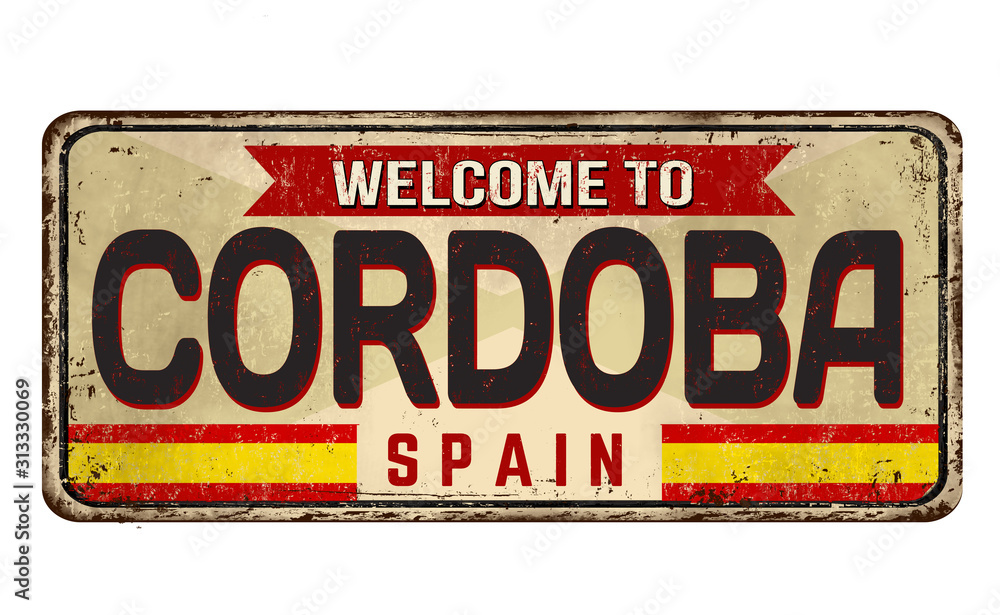 Welcome to Cordoba vintage rusty metal sign