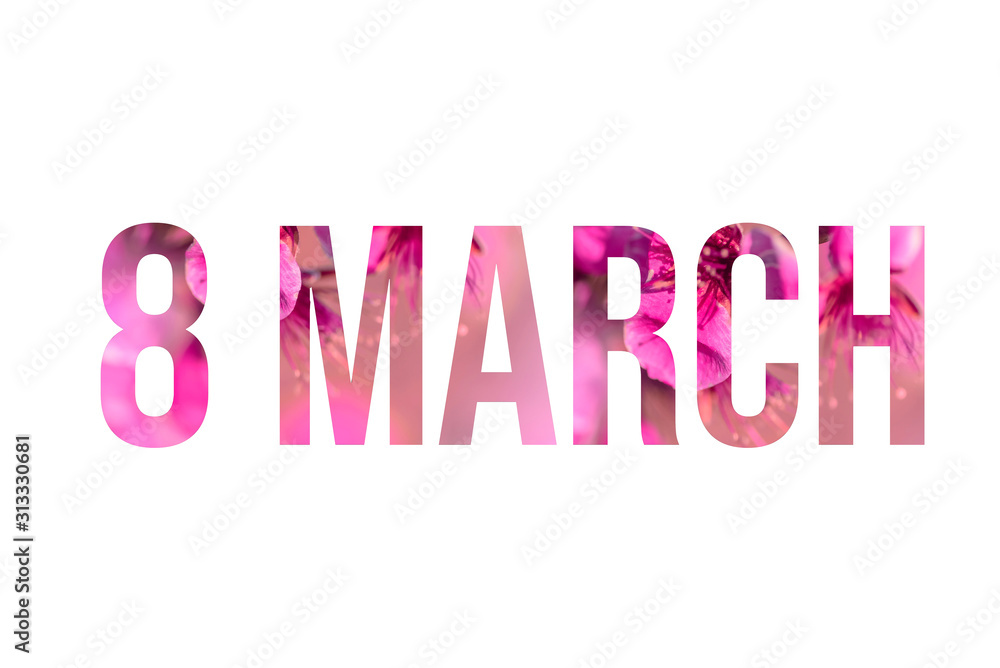 Pink blossom font word 8 MARCH made of sakura flowers on white background with paper cut shape of letter. Collection of flora font for your unique decoration in summer Pink blossom font word 8 MARCH made of sakura flowers on white background with paper cut shape of letter. Collection of flora font for your unique decoration in summer