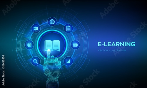 E-learning. Innovative online education and internet technology concept. Webinar, teaching, online training courses. Skill development. Robotic hand touching digital interface. Vector illustration.