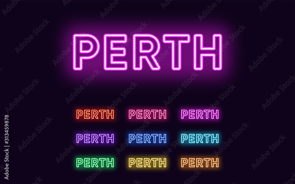Neon Perth name, city in Australia. Neon text of Perth city Neon Perth name, city in Australia. Neon text of Perth city