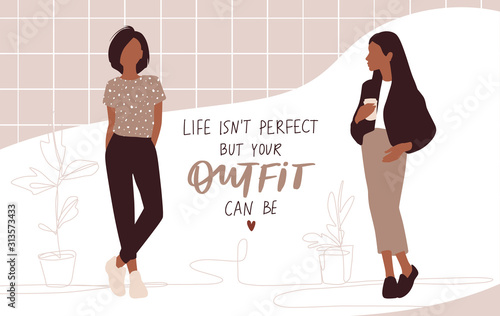 Vector girl in trendy clothes. Stylish young women.