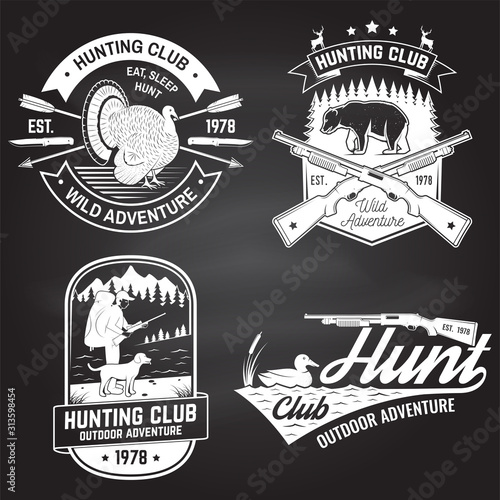 Set of Hunting club badge on the chalkboard. Vector. Concept for shirt, label, print, stamp. Vintage typography design with hunting gun, turkey , hunter, bear, duck, mountains and forest.
