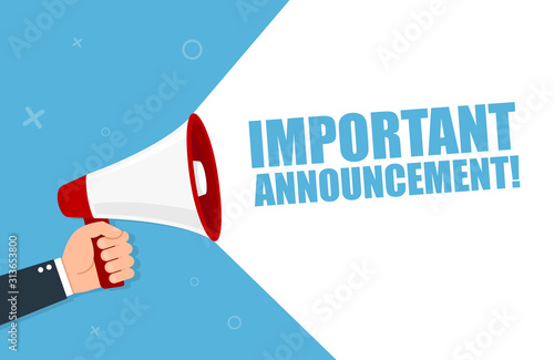 Hand holding megaphone with Important Announcement. Vector flat