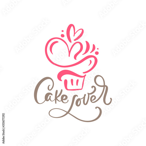 Cake Lover vector calligraphic text with logo. Sweet cupcake with cream and heart, vintage dessert emblem template design element. Candy bar birthday or wedding invitation