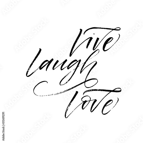 Live laugh love postcard. Hand drawn brush style modern calligraphy. Vector illustration of handwritten lettering. 